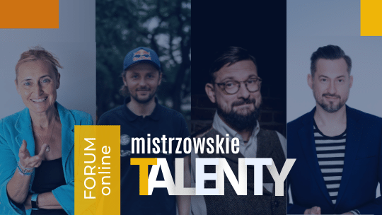 Forum online: Mistrzowskie Talenty - świętuj 5-lecie Centrum Rozwoju Talentów!