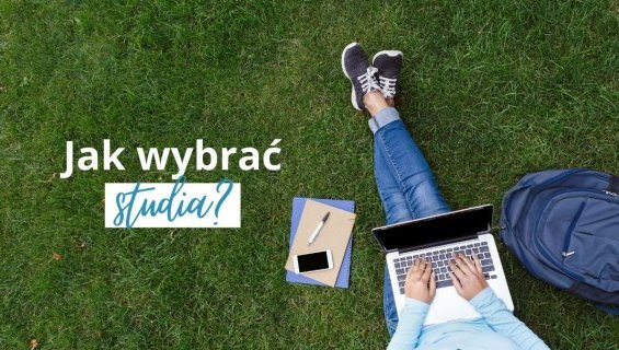 Jak wybrać studia? - doradca zawodowy podpowiada