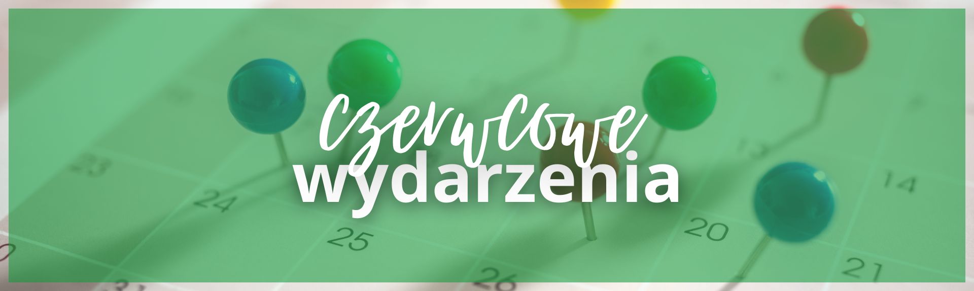 Czerwcowe wydarzenia