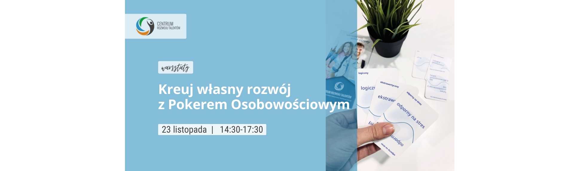 Warsztaty: Kreuj własny rozwój z Pokerem Osobowościowym